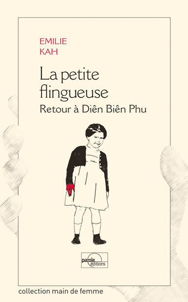 La petite flingueuse - Retour à Diên Biên Phu