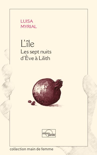 L'île - Les sept nuits d'Ève à Lilith