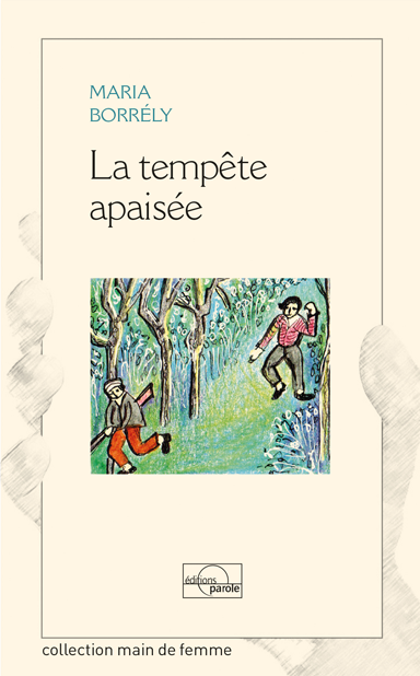 La tempête apaisée