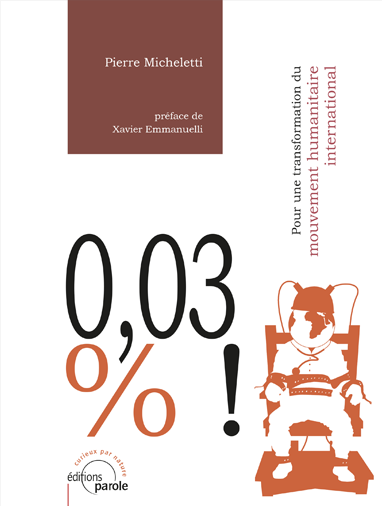 0,03 % ! - Pour une transformation du mouvement humanitaire  international