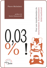 0,03 % ! - Pour une transformation du mouvement humanitaire  international - eBook