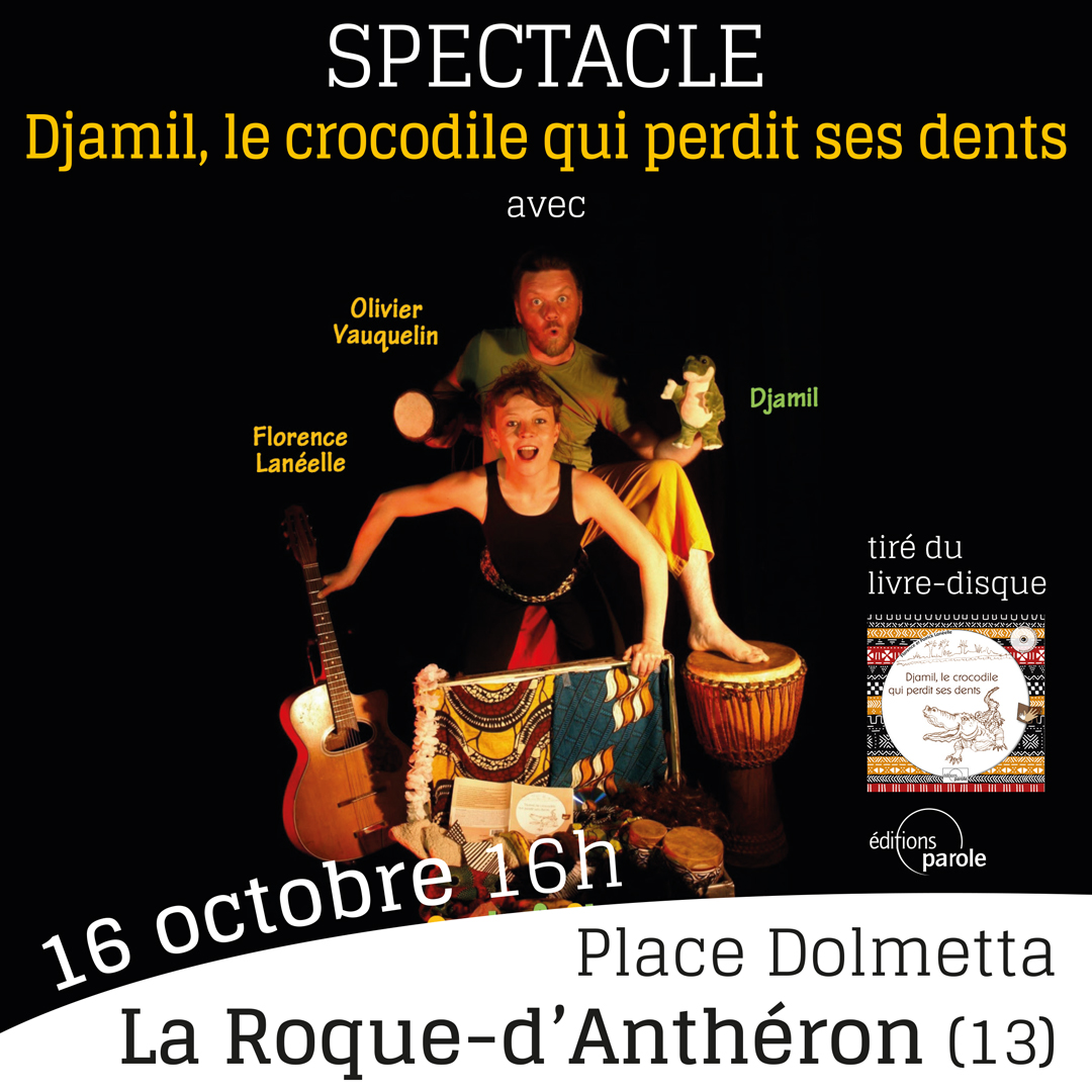 Spectacle Djamil, le crocodile… à la Roque-d’Anthéron