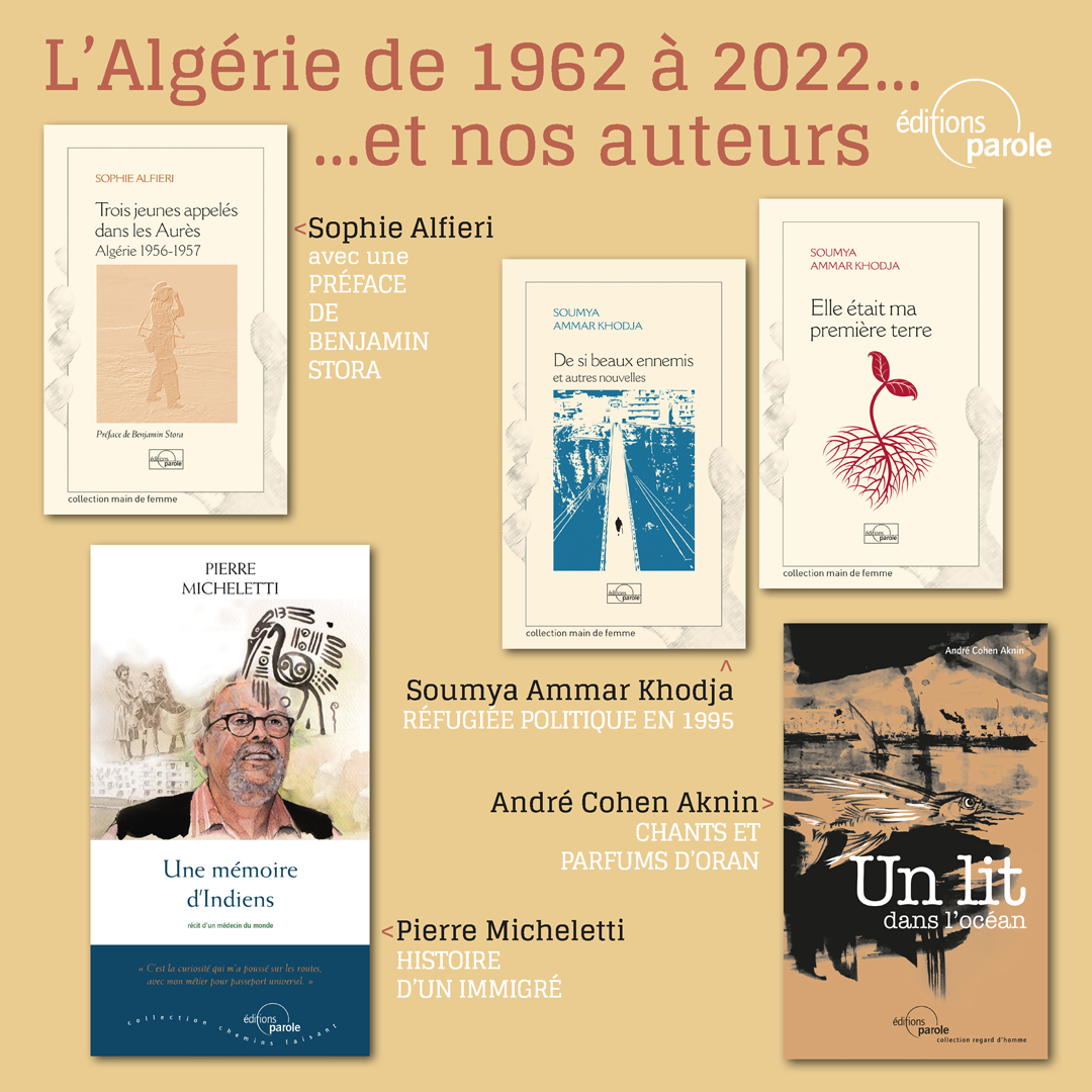 L’Algérie de 1962 à 2022 et nos auteurs… À découvrir