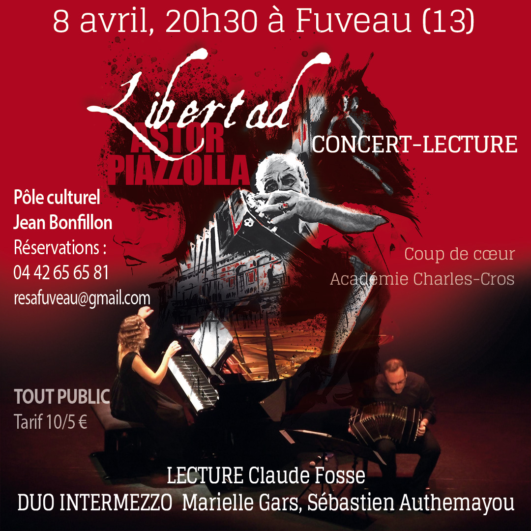 Concert ASTOR PIAZZOLLA – LIBERTAD “L’étonnant voyage d’un homme libre” par le Duo Intermezzo