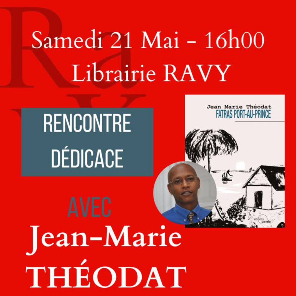 Rencontre-dédicace avec Jean Marie Théodat et son livre “Fatras Port-au-Prince”, le 21 mai à Quimper