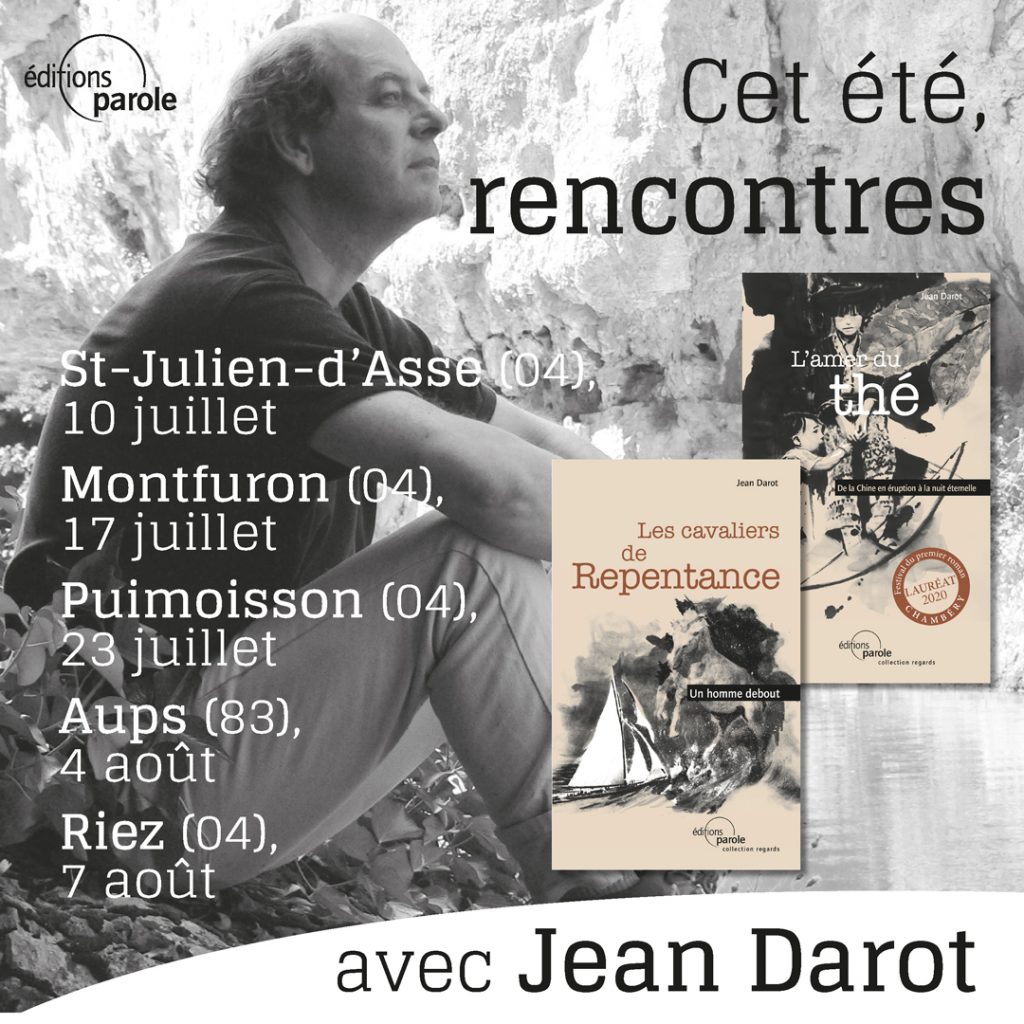 Cet été, venez rencontrer Jean Darot, auteur de “L’amer du thé” et de “Les cavaliers de Repentance”
