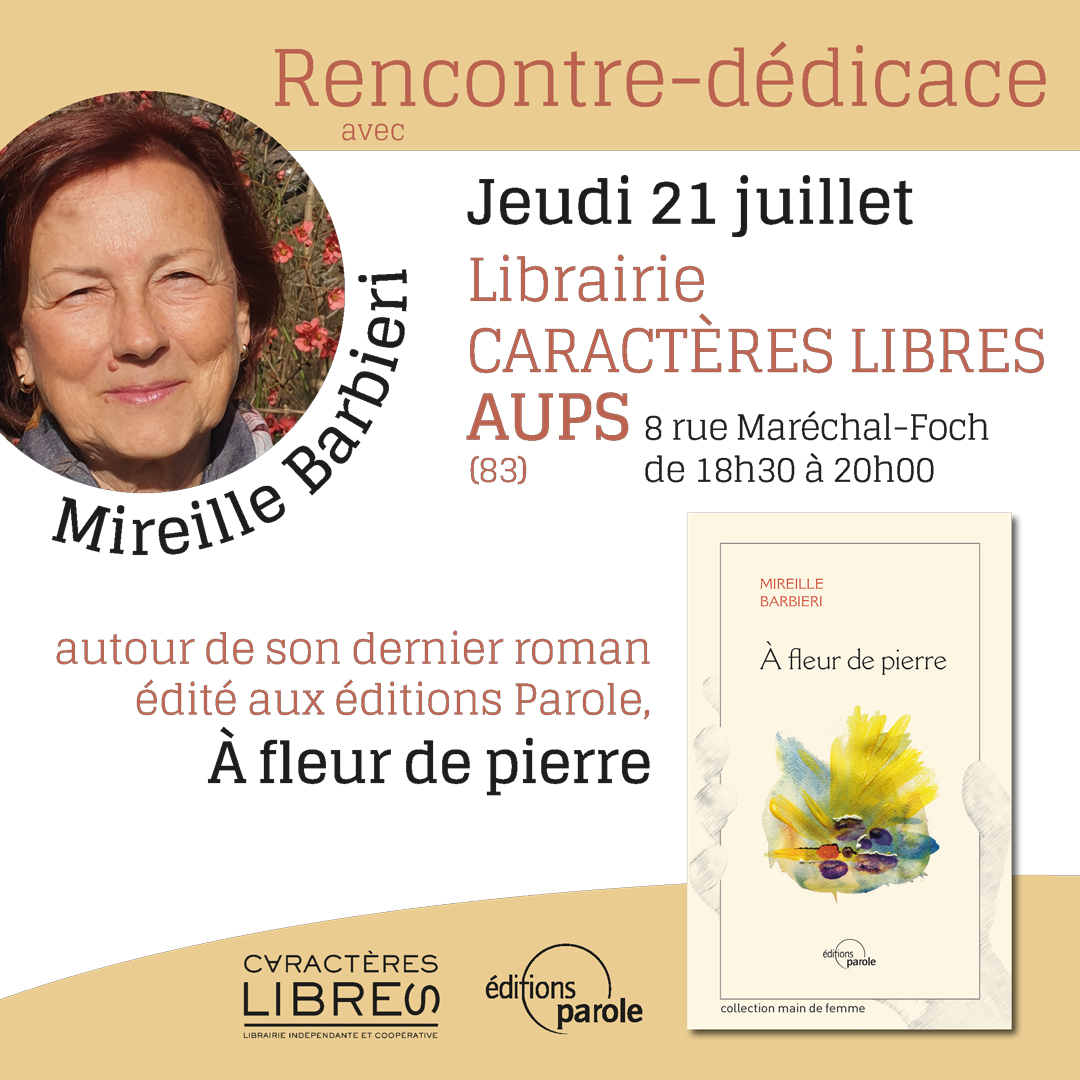 Rencontre-dédicace avec Mireille Barbieri et son roman “À fleur de pierre”, le 21 juillet 2022 à Aups (83)