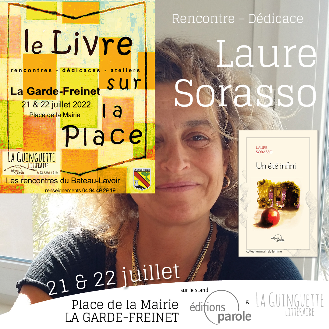 Rencontre-dédicace avec Laure Sorasso au Festival “Le livre est sur le place”, les 21 et 22 juillet 2022 à La Garde-Freinet (83)