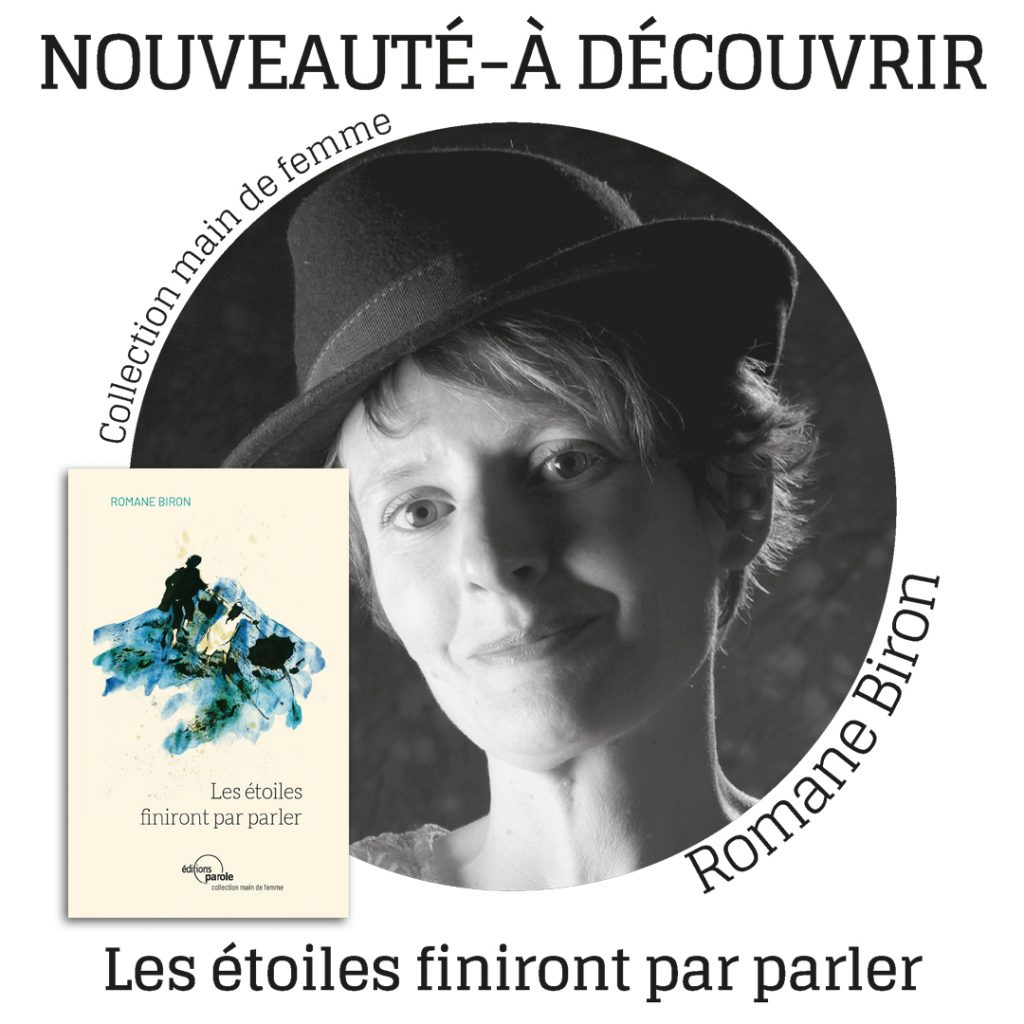 À découvrir  : “Les étoiles finiront par parler” de Romane Biron, le nouveau Main de femme paru en septembre 2022