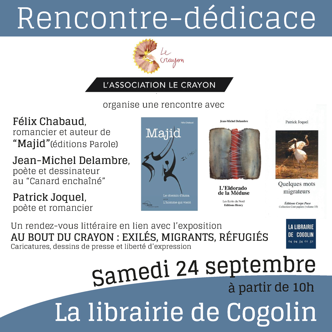 Rencontre-dédicace avec Félix Chabaud, dans le cadre de l’exposition “Au bout du crayon : exilés, migrants, réfugiés”, le 24 septembre 2022 à Cogolin (83)