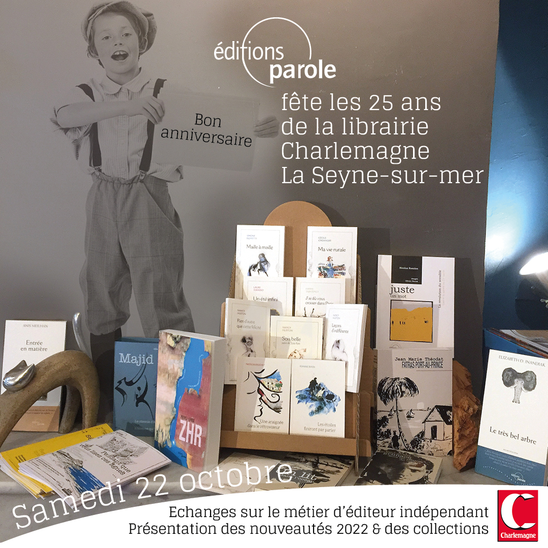 Les éditions Parole fête les 25 ans de la librairie Charlemagne de La Seyne-sur-Mer, samedi 22 octobre 2022