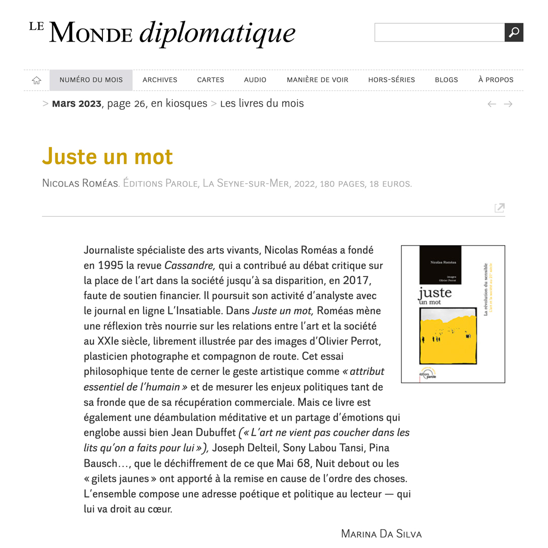 Article : sur le livre de Nicolas Roméas, «Juste un mot» par Marina Da Silva dans “Le Monde diplomatique” – Mars 2023