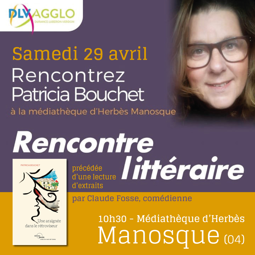 Rencontre-lecture avec Patricia Bouchet, samedi 29 avril 2023, à Manosque (04)
